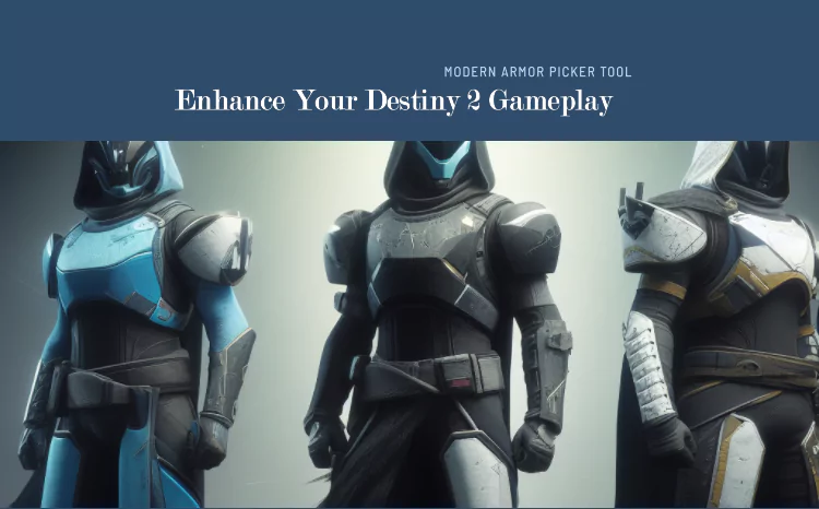 D2 Armor Picker: Elevating Your Destiny 2 Gameplay